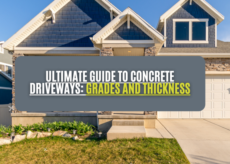 Guide to Concrete Driveways: Grades and Thickness